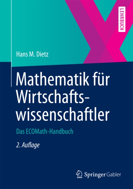 Mathematik für Wirtschaftswissenschaftler