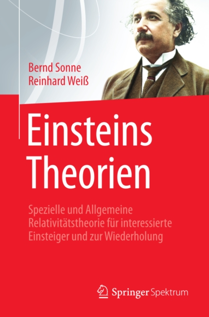 Einsteins Theorien