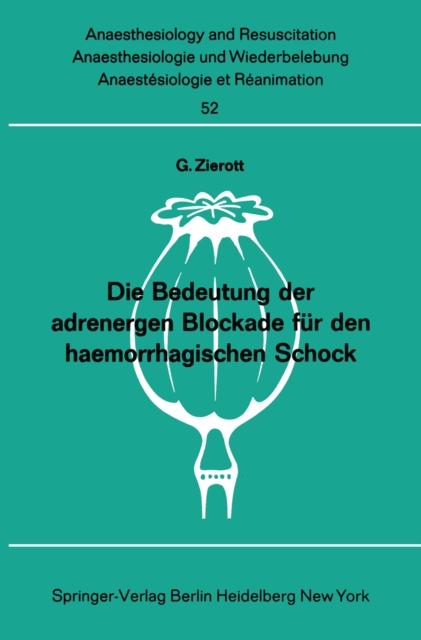 Die Bedeutung der adrenergen Blockade für den haemorrhagischen Schock