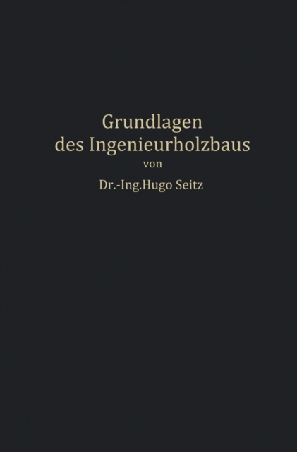 Grundlagen des Ingenieurholzbaus