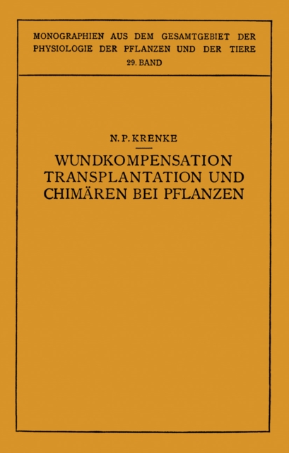 Wundkompensation Transplantation und Chimären bei Pflanzen