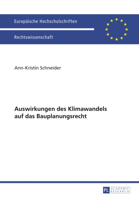 Auswirkungen des Klimawandels auf das Bauplanungsrecht