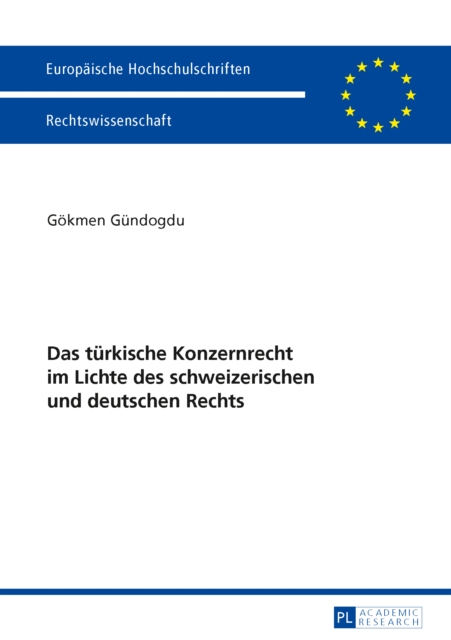 Das tuerkische Konzernrecht im Lichte des schweizerischen und deutschen Rechts