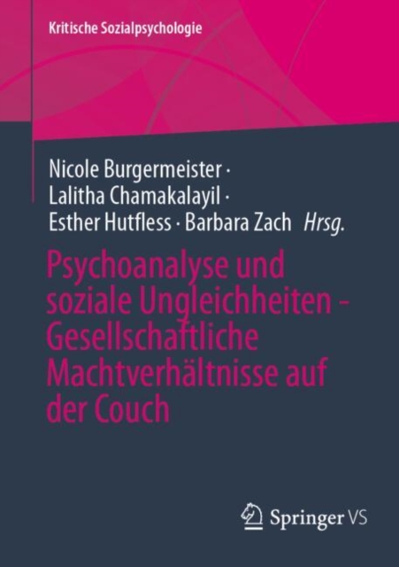 Psychoanalyse und soziale Ungleichheiten - Gesellschaftliche Machtverhältnisse auf der Couch