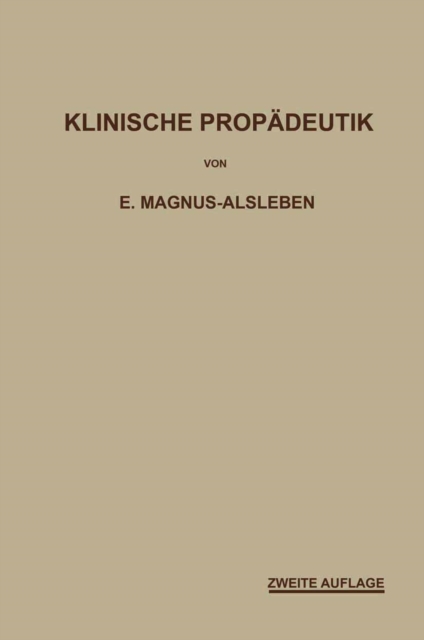 Vorlesungen über klinische Propädeutik