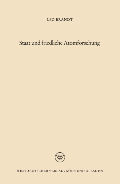Staat und friedliche Atomforschung