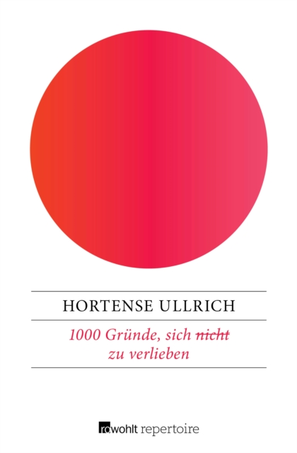 1000 Gründe, sich (nicht) zu verlieben