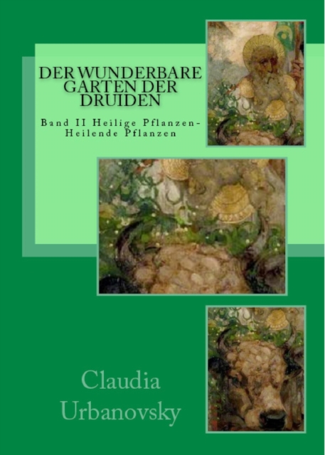 Der wunderbare Garten der Druiden