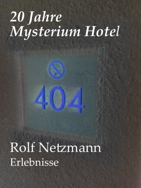 20 Jahre Mysterium Hotel
