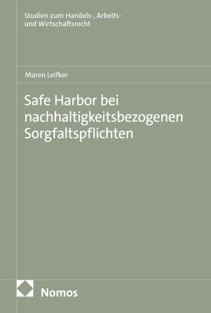 Safe Harbor bei nachhaltigkeitsbezogenen Sorgfaltspflichten
