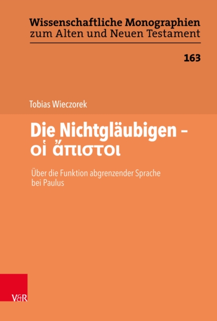 Die Nichtgläubigen – οἱ ἄπιστοι