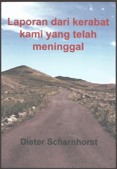 Laporan dari kerabat kami yang telah meninggal