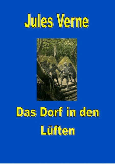 Das Dorf in den Lüften
