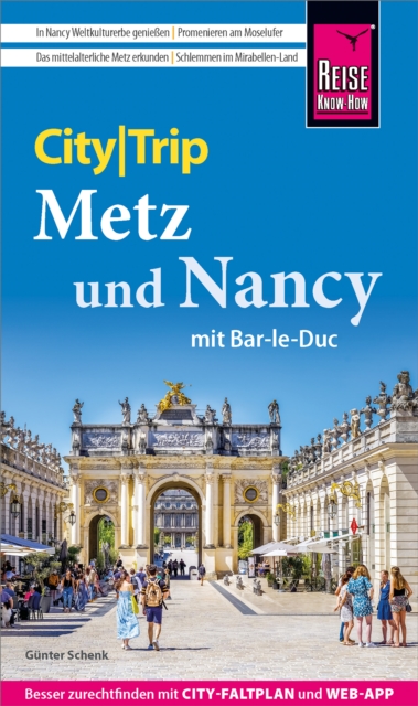Reise Know-How CityTrip Metz und Nancy mit Bar-Le-Duc