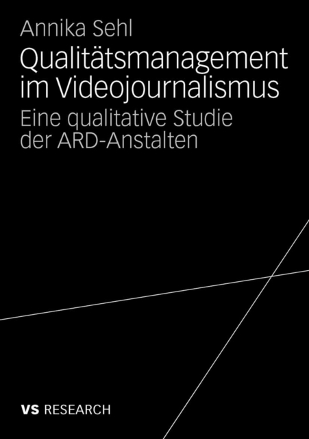 Qualitätsmanagement im Videojournalismus