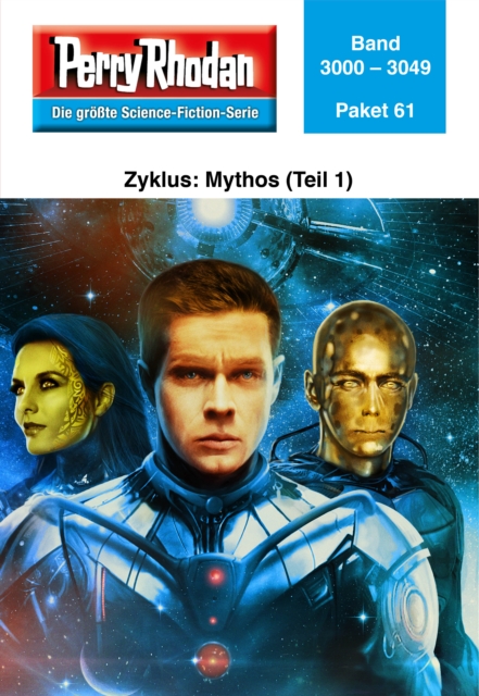Perry Rhodan-Paket 61: Mythos (Teil1)