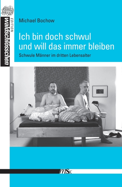 Ich bin doch schwul und will es bleiben