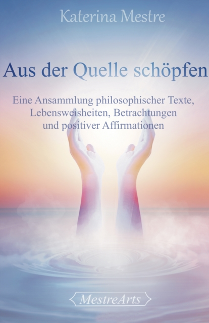 Aus der Quelle schöpfen