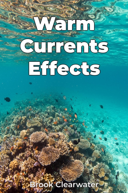 Warm Currents Effects