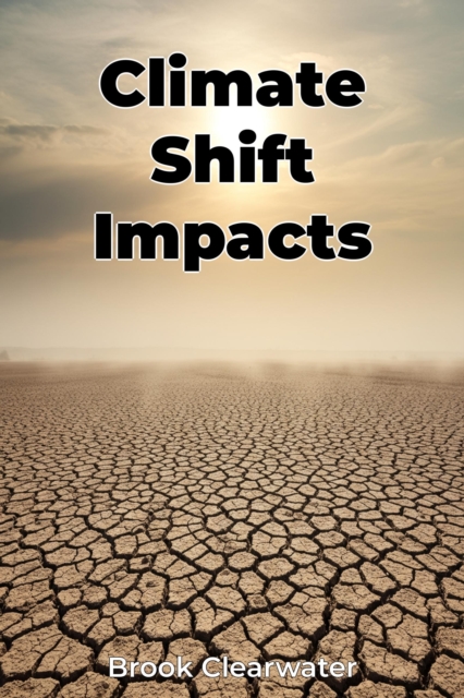 Climate Shift Impacts