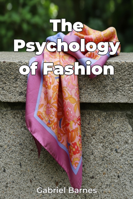 Psychology of Fashion