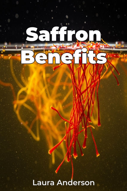Saffron Benefits
