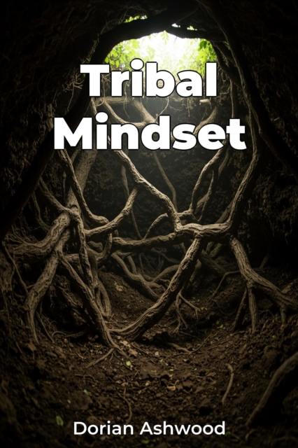Tribal Mindset