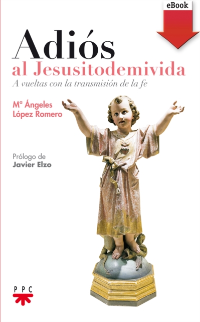 Adiós al Jesusitodemivida