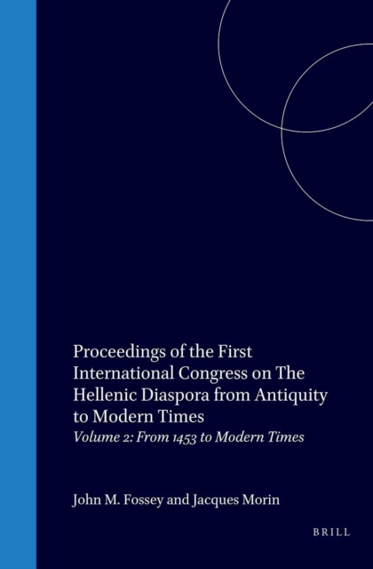Proceedings of the First International Congress on the Hellenic Diaspora from Antiquity to Modern Times (Montreal, 17-22.iv. 1988 ; Athens, 26-30.iv. 1988)