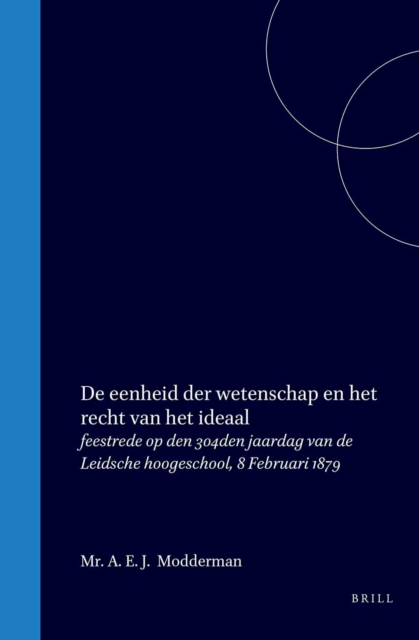 De eenheid der wetenschap en het recht van het ideaal