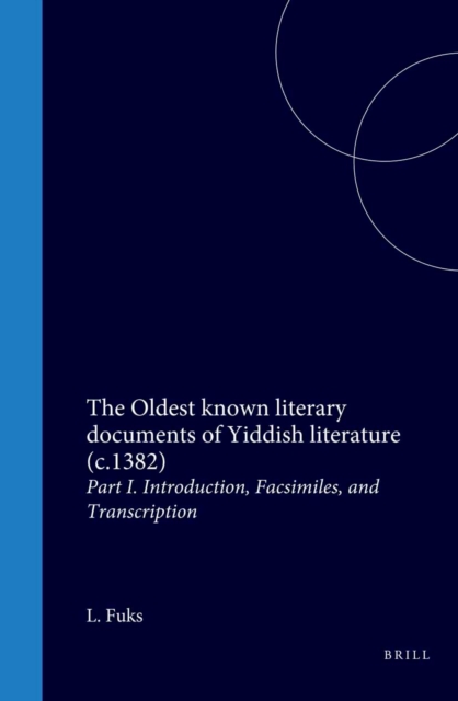 Oldest known literary documents of Yiddish literature (c.1382)