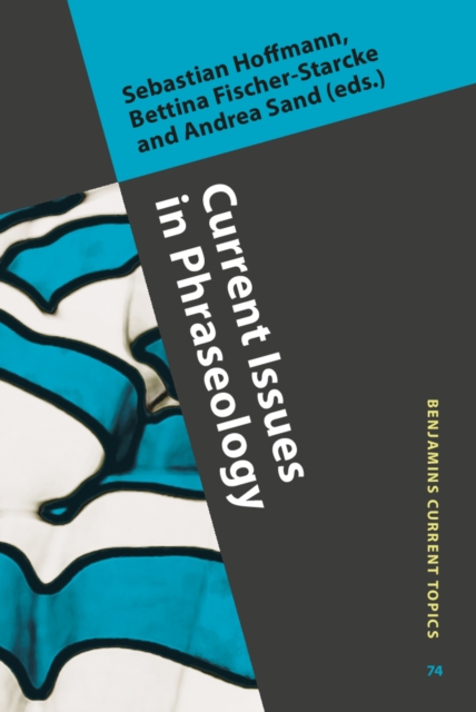 Current Issues in Phraseology