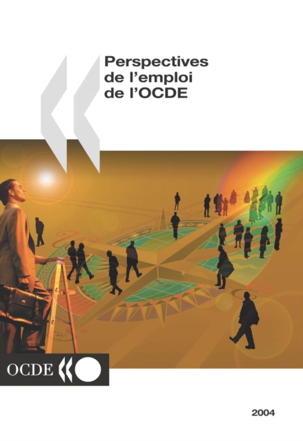 Perspectives de l'emploi de l'OCDE 2004