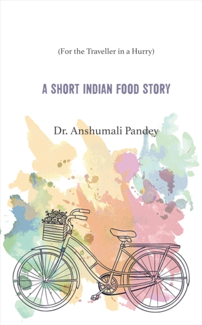 Short Indian Food Story