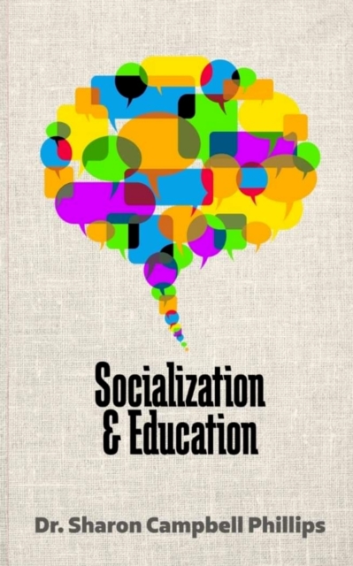 Socialization and Education