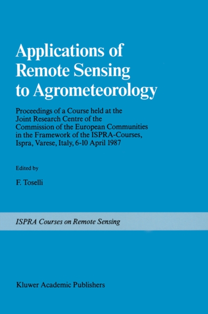 Applications of Remote Sensing to Agrometeorology