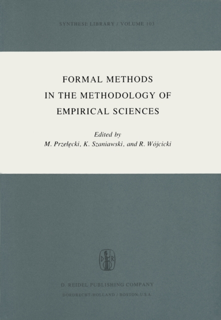Formal Methods in the Methodology of Empirical Sciences