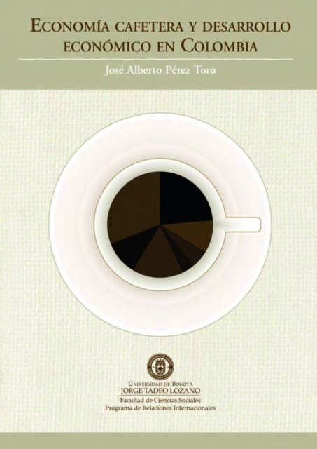 Economía cafetera y desarrollo económico en Colombia