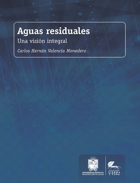 Aguas residuales: una vision integral