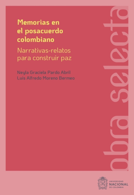 Memorias en el posacuerdo colombiano