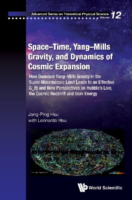 Space-time, Yang-mills Gravity, And Dynamics Of Cosmic Expansion: How Quantum Yang-mills Gravity In The Super-macroscopic Limit Leads To An Effective Gμv(t) And New Perspectives On Hubble's Law, The Cosmic Redshift And Dark Energy