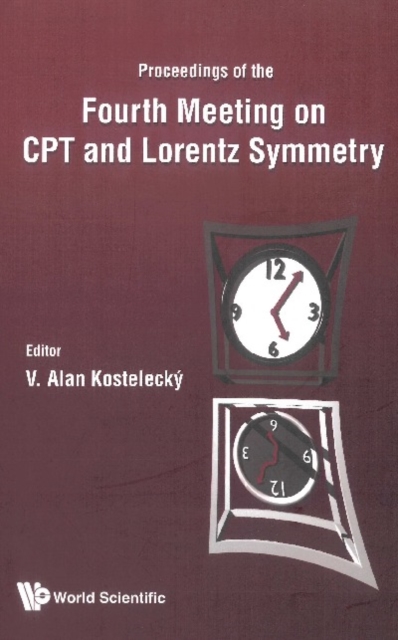 Cpt And Lorentz Symmetry - Proceedings Of The Fourth Meeting