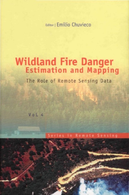 Wildland Fire Danger Estimation And Mapping: The Role Of Remote Sensing Data