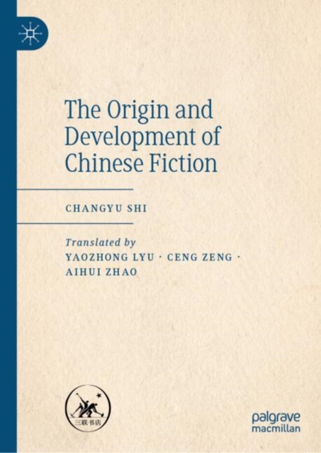 Origin and Development of Chinese Fiction