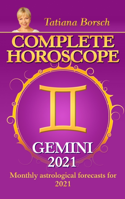 Complete Horoscope Gemini 2021