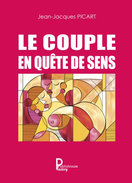 Le couple en quete de sens