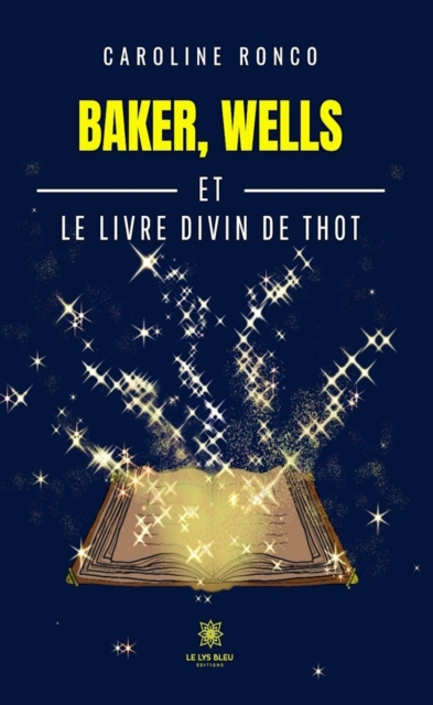 Baker, Wells et le livre divin de Thot
