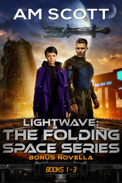 Lightwave: Folding Space Series Books 0.5 through 3.0