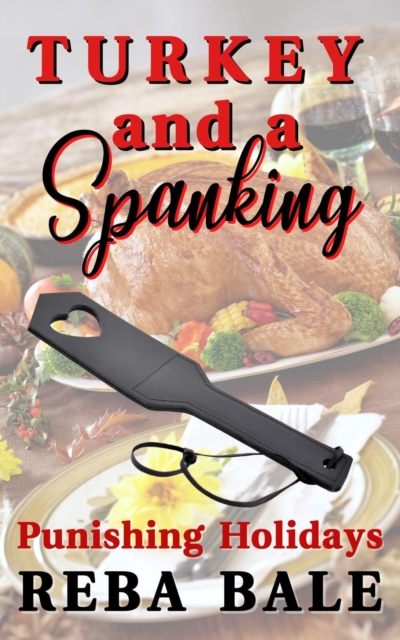 Turkey and a Spanking