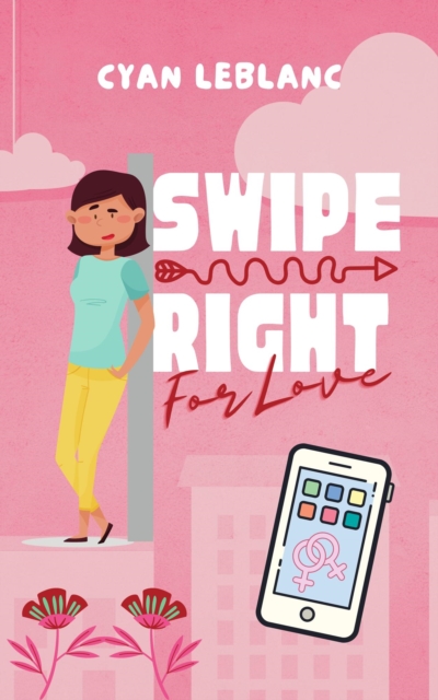 Swipe Right For Love